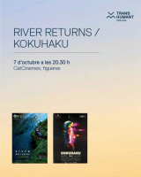 RIVER RETURNS / KOKUHAKU (Primera sessió)