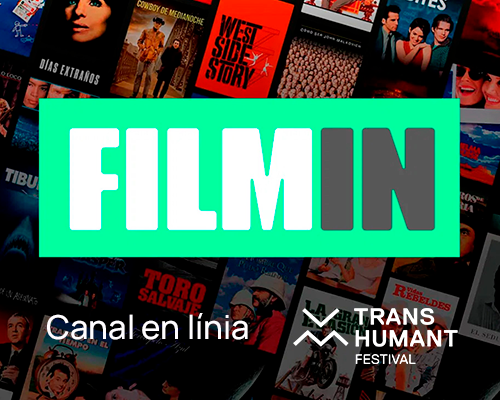 Imatge promocional del Transhumant Festival a la plataforma Filmin. En primer pla, el logotip de Filmin en verd i negre sobre un collage de cartells de pel·lícules clàssiques i modernes. A la part inferior hi ha el text ‘Canal en línia’ i el logotip del Transhumant Festival.